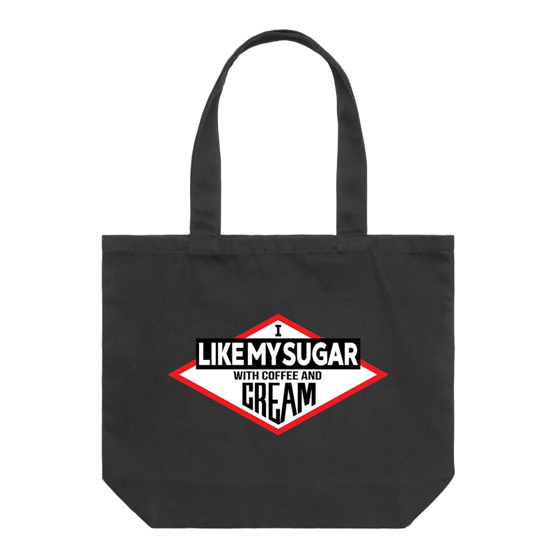 I Like My Sugar With Coffee and Cream Tote Bag in black